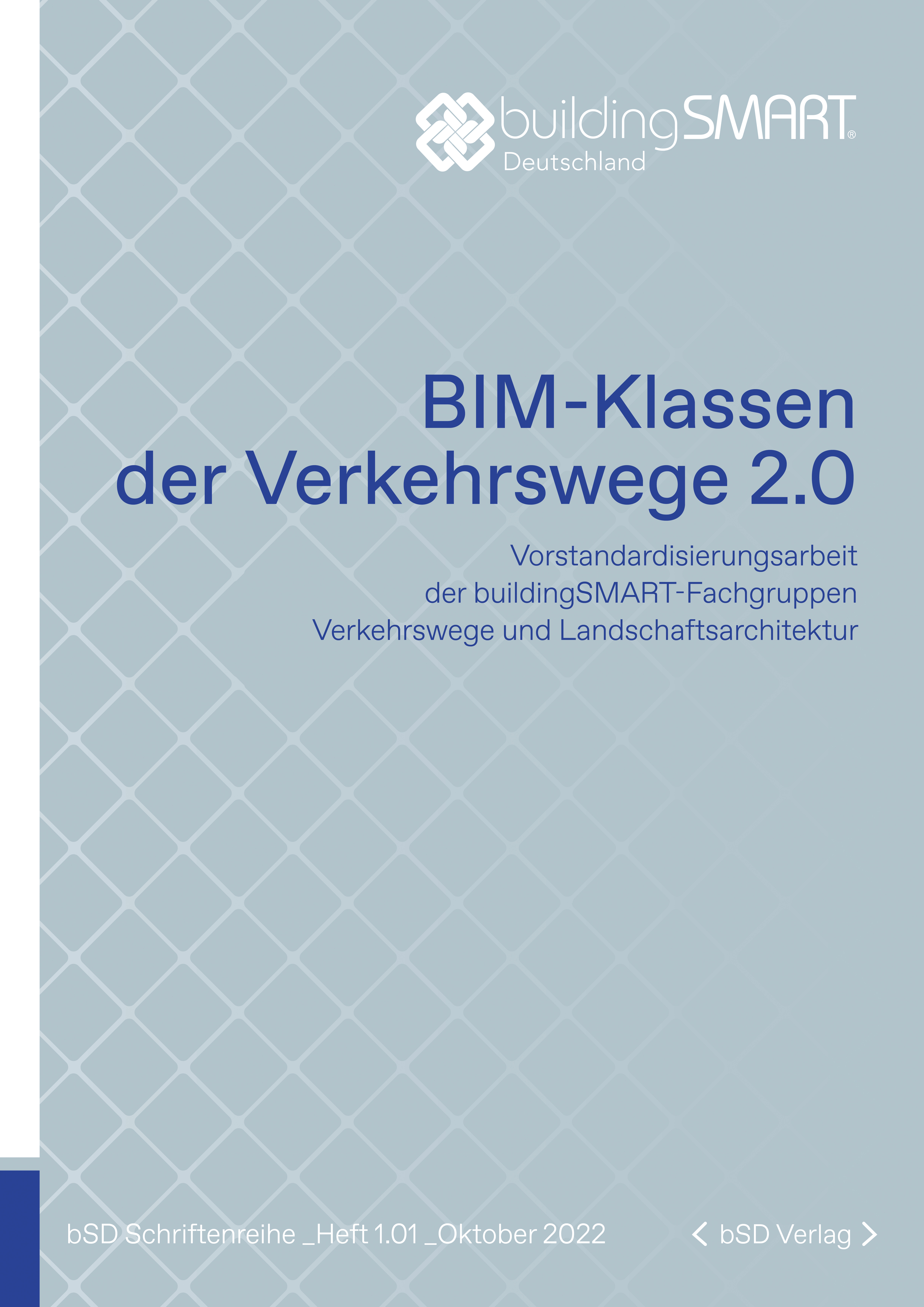 bSD Verlag/bSD Schriftenreihe: BIM-Klassen der Verkehrswege - 2. Auflage
