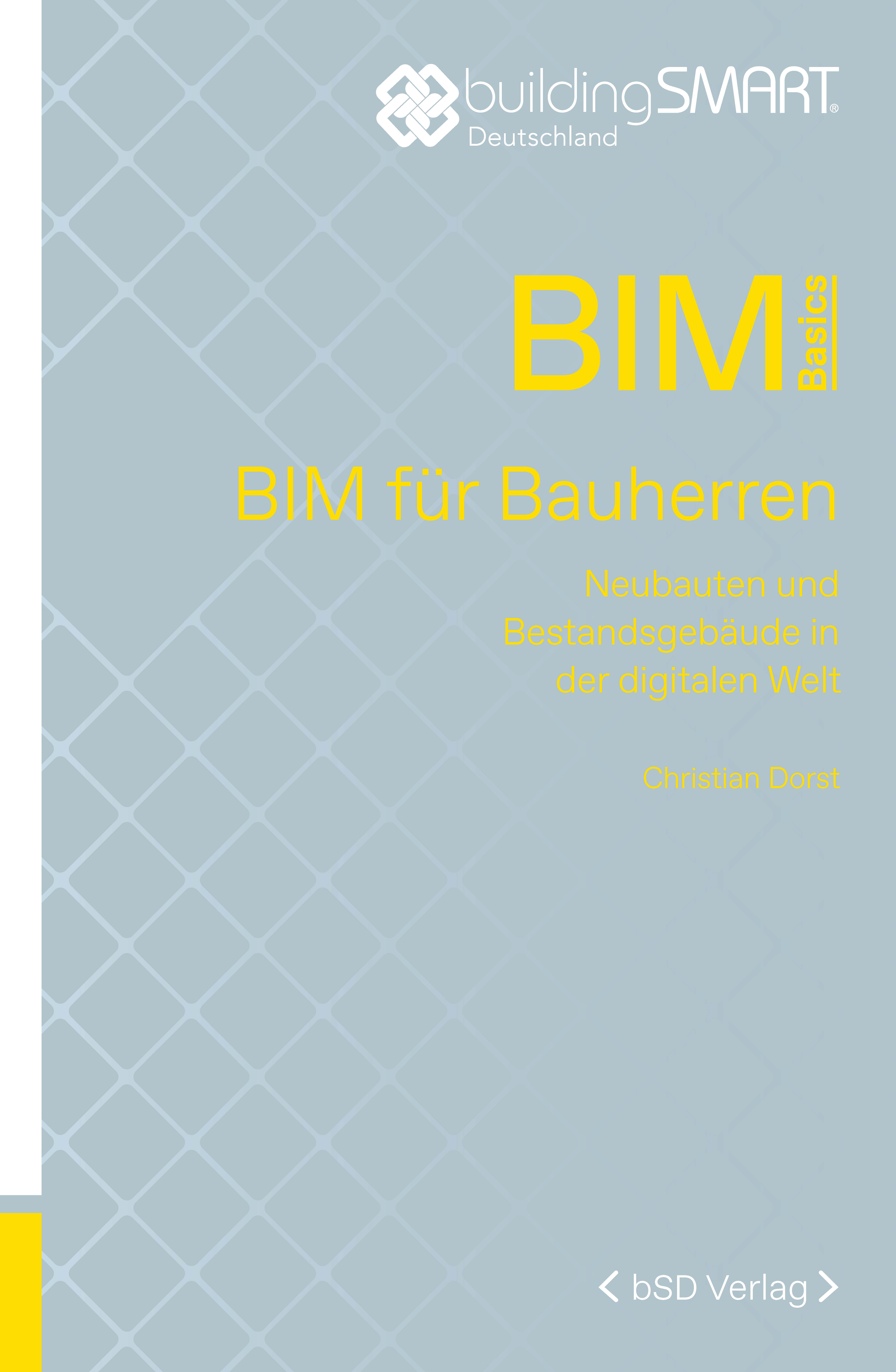 bSD Verlag/BIM Basics:BIM für Bauherren