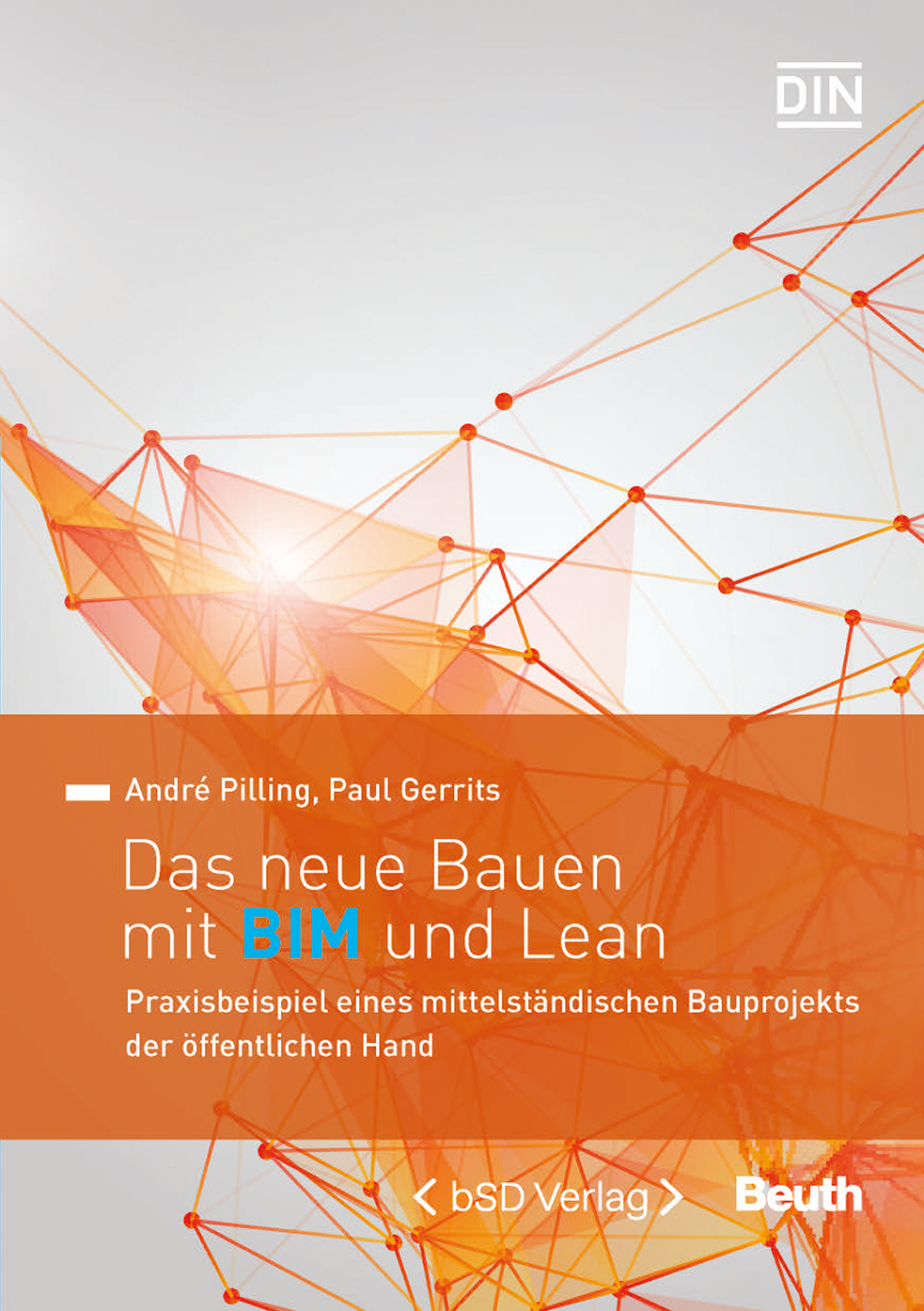 Das neue Bauen mit BIM + Lean