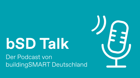 bSD Talk | Der Podcast von buildingSMART Deutschland