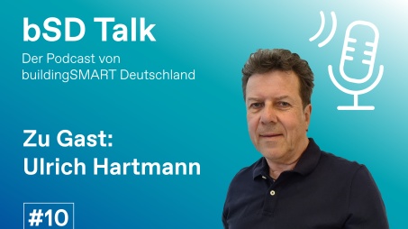 bSD Talk: Common Data Environment und Open-BIM