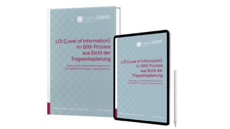 LOI – Level of Information im BIM-Prozess aus Sicht der Tragwerksplanung